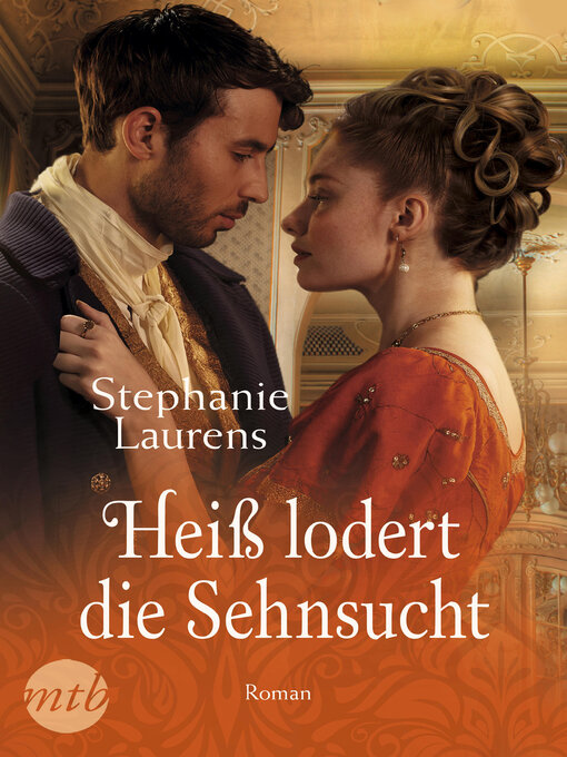 Title details for Heiß lodert die Sehnsucht by Stephanie Laurens - Wait list